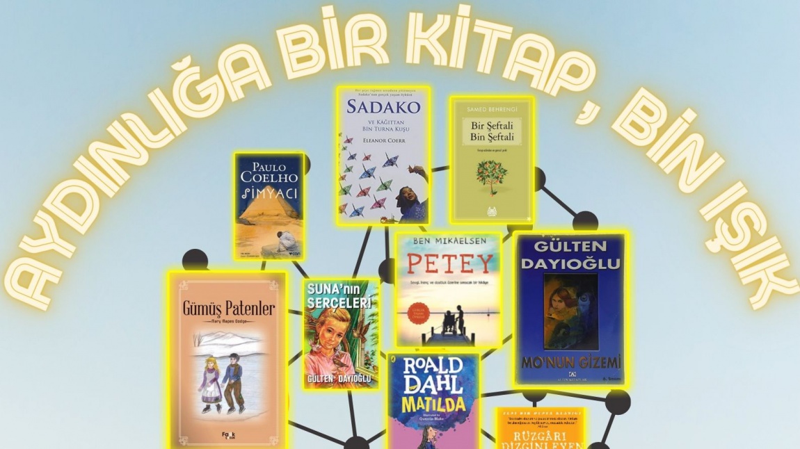 AYDINLIĞA BİR KİTAP, BİN IŞIK!